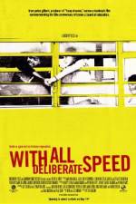 Watch With All Deliberate Speed Solarmovie