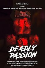 Watch Deadly Passion Solarmovie