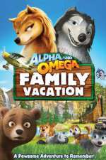 Watch Alpha and Omega: Family Vacation Solarmovie