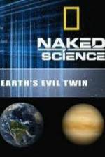 Watch National Geographic: Earth's Evil Twin Solarmovie