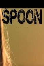 Watch Spoon Solarmovie