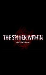 Watch The Spider Within: A Spider-Verse Story (Short 2023) Putlocker