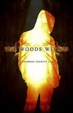 Watch The Woods Within Solarmovie