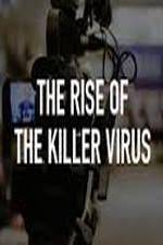 Watch The Rise of the Killer Virus Solarmovie