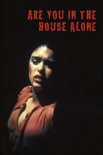 Watch Are You in the House Alone? Solarmovie