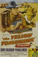 Watch The Yellow Tomahawk Solarmovie
