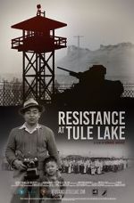 Watch Resistance at Tule Lake Solarmovie