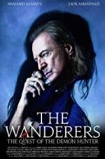 Watch The Wanderers: The Quest of The Demon Hunter Solarmovie