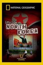 Watch National Geographic Explorer  Inside North Korea Solarmovie