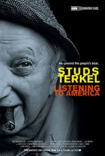 Watch Studs Terkel: Listening to America Solarmovie