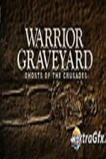 Watch National Geographic Warrior Graveyard Ghosts of The Crusades Solarmovie