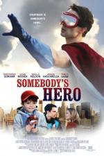 Watch Somebody's Hero Solarmovie