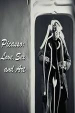 Watch Picasso: Love, Sex and Art Solarmovie