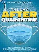 Watch The Day After Quarantine Solarmovie
