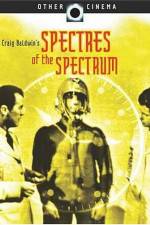 Watch Spectres of the Spectrum Solarmovie