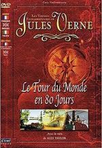 Watch Jules Verne\'s Amazing Journeys - Around the World in 80 Days Solarmovie