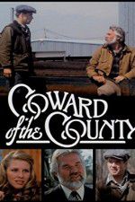 Watch Coward of the County Solarmovie