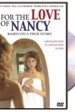 Watch For the Love of Nancy Solarmovie
