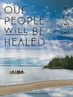 Watch Our People Will Be Healed Solarmovie