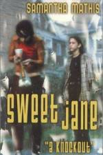 Watch Sweet Jane Solarmovie