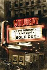 Watch Volbeat Live: Sold Out! Solarmovie
