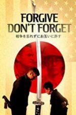 Watch Forgive - Don\'t Forget Solarmovie