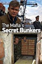 Watch The Mafias Secret Bunkers Solarmovie