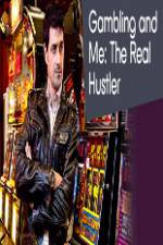 Watch Gambling Addiction and Me:The Real Hustler Solarmovie
