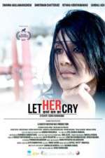 Watch Let Her Cry Solarmovie