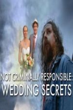 Watch Not Criminally Responsible: Wedding Secrets Solarmovie