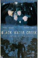 Watch Black Water Creek Solarmovie