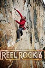 Watch Reel Rock 6 Solarmovie