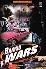 Watch Barrio Wars Solarmovie
