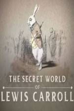 Watch The Secret World of Lewis Carroll Solarmovie