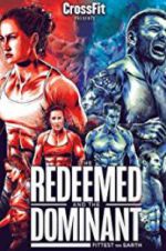 Watch The Redeemed and the Dominant: Fittest on Earth Solarmovie