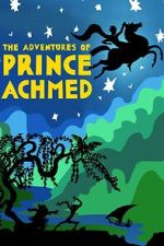 Watch The Adventures of Prince Achmed Solarmovie