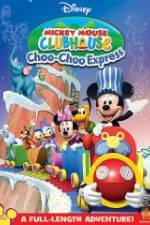 Watch Mickey Mouse Clubhouse: Choo-Choo Express Solarmovie