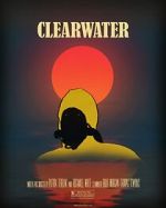 Watch Clearwater (Short 2018) Solarmovie