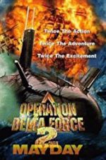 Watch Operation Delta Force 2: Mayday Solarmovie