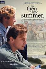 Watch And Then Came Summer Solarmovie