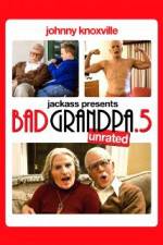 Watch Jackpass Presents Bad Grandpa .5 Solarmovie