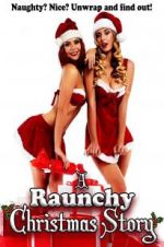 Watch A Raunchy Christmas Story Solarmovie