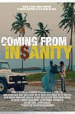 Watch Coming from Insanity Solarmovie