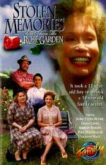 Watch Stolen Memories: Secrets from the Rose Garden Solarmovie