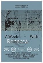 Watch A Week with Rebecca (Short 2020) Solarmovie