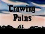 Watch Crowing Pains (Short 1947) Solarmovie