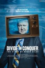 Watch Divide and Conquer: The Story of Roger Ailes Solarmovie