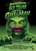 Watch Creature Feature: 60 Years of the Gill-Man Solarmovie