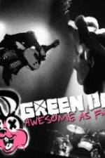 Watch Green Day Awesome As F**K Solarmovie