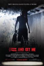 Watch Come and Get Me Solarmovie